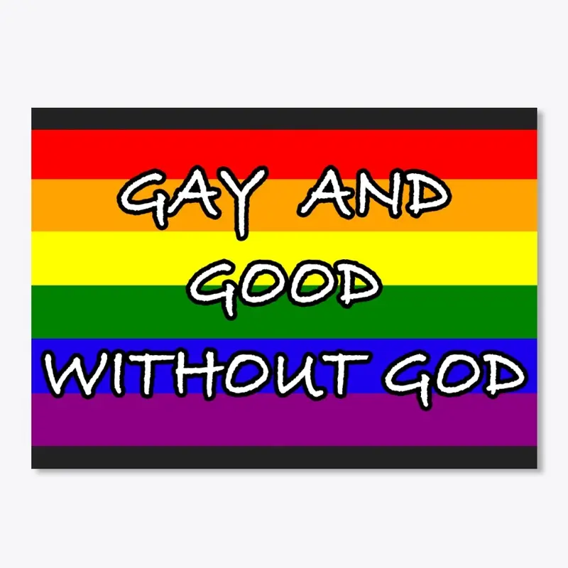 Gay And Good Without God